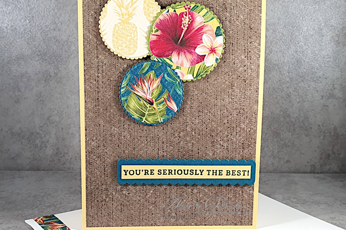 Seriously the Best with Tropical Oasis DSP for the Sketch Challenge at Splitcoaststampers