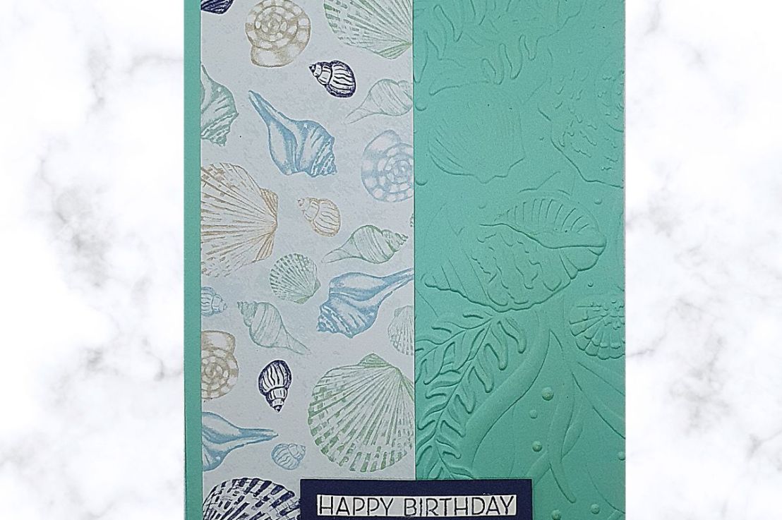 Seashells for a Quick and Easy Birthday&nbsp;Card.